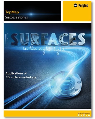 SURFACES the magazine for surface metrology from Polytec