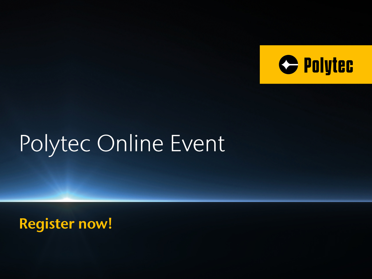 Polytec Online Event Polytec Online Event